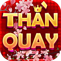 Thần Quay – ThanQuay247 – Thế giới game đổi thưởng độc bá – Game trả thưởng cao nhất 2022